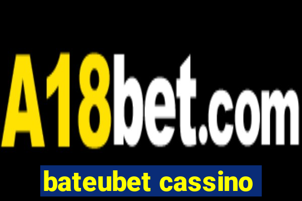 bateubet cassino